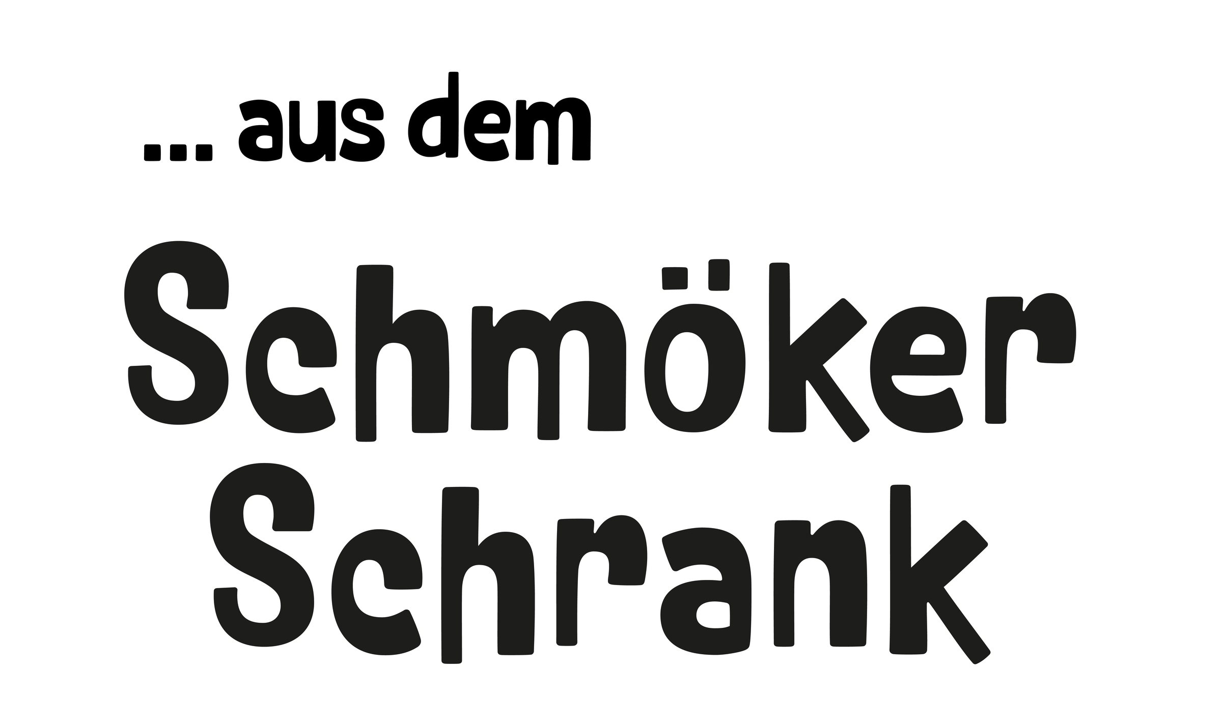 Handschriftlicher Schriftzug: „… aus dem Schmöker Schrank“