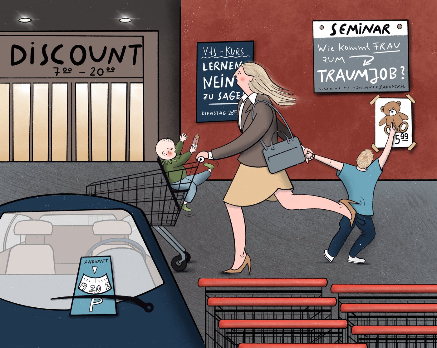Vor dem Discounter: Eine Frau im Kostüm hetzt mit Einkaufswagen und Handtasche, ein Kind sitzt im Wagen, ein zweites zerrt sie zurück; an der Wand Plakate für die Kurse „Lernen, Nein zu sagen“ und „Wie kommt Frau zum Traumjob?“