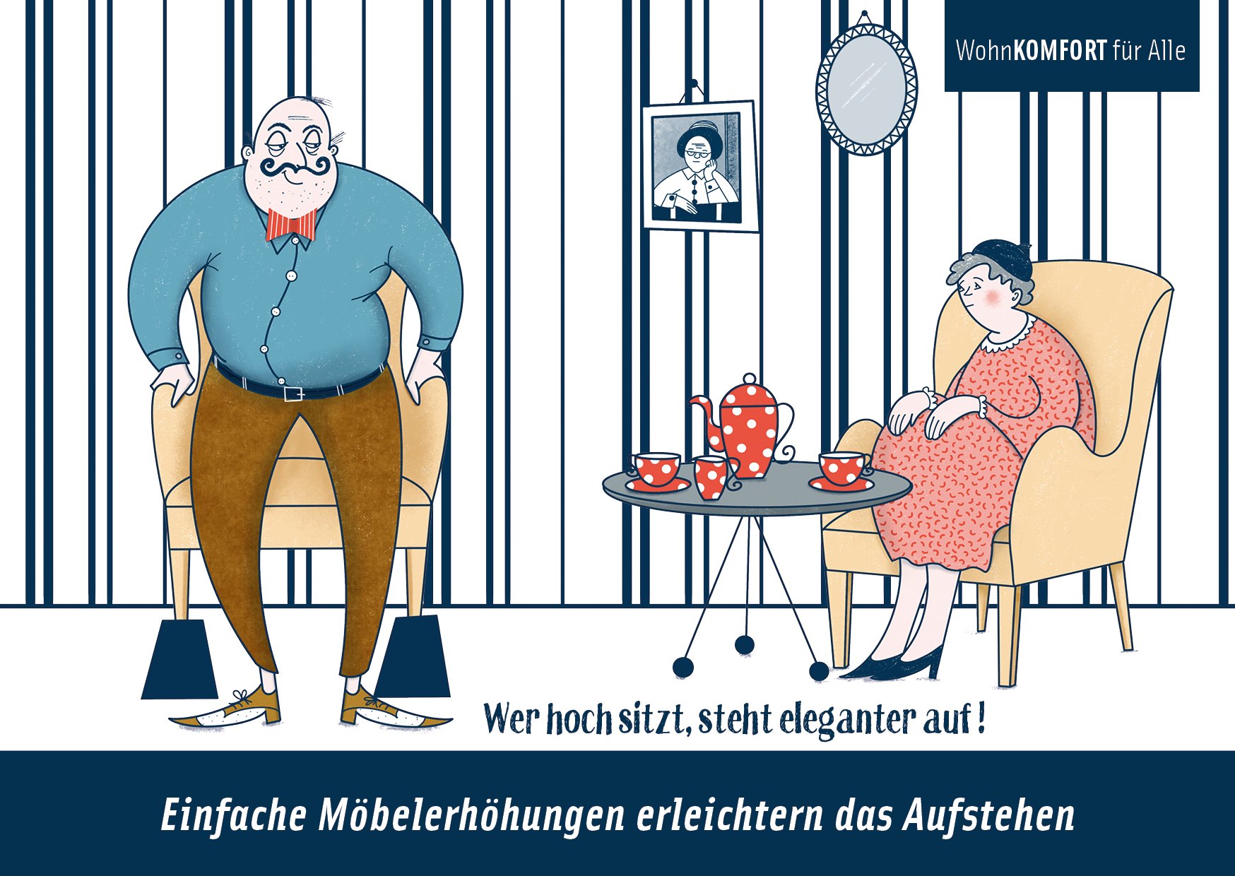 Postkarte „Wer hoch sitzt, steht eleganter auf!“: Ein Herr steht mühelos aus einem erhöhten Sessel auf, eine Dame trinkt Tee; unten „Einfache Möbelerhöhungen erleichtern das Aufstehen“
